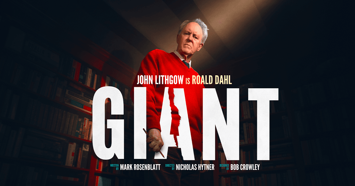 Giant on Broadway | John Lithgow as Roald Dahl | 16 Weeks only!